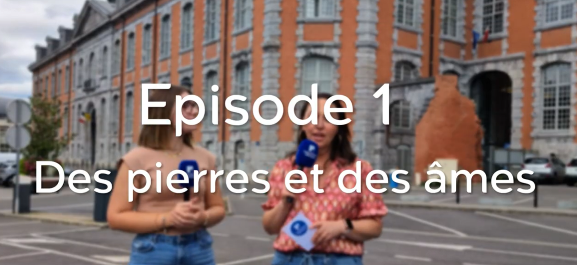 Episode 1 : Des pierres & des âmes
