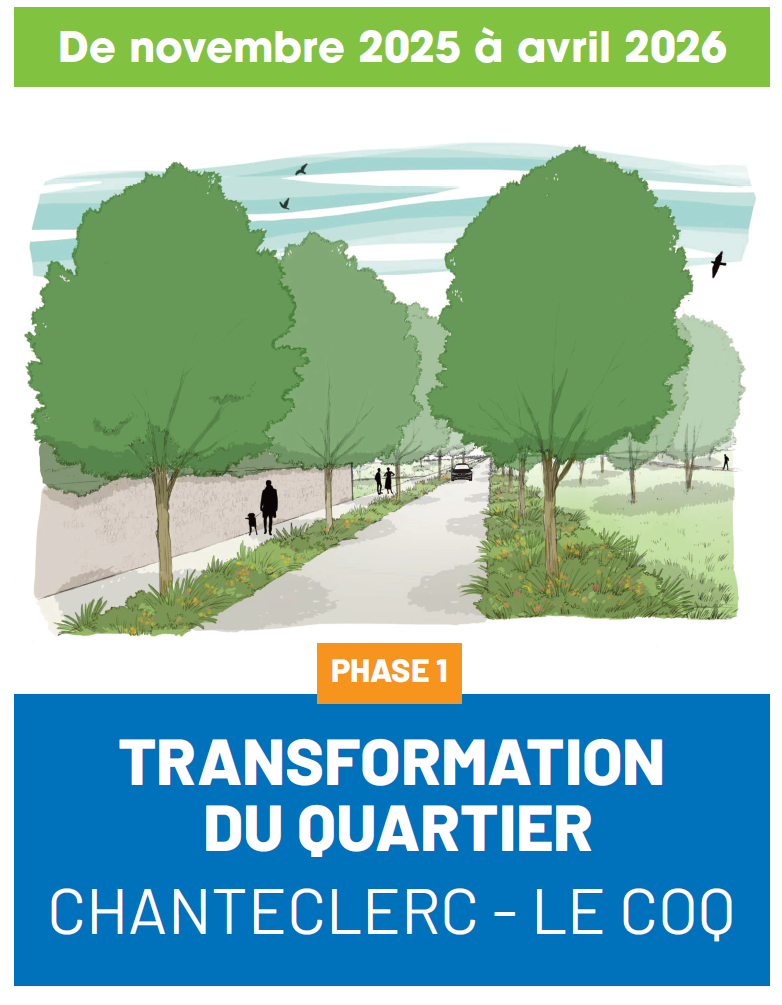 TRANSFORMATION DU QUARTIER CHANTECLERC – LE COQ